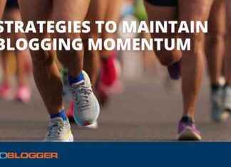 Maintaining Blogging Momentum: Effective Strategies for Consistent Success news-01092024-022536
