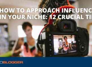 Approaching Influencers in Your Niche: 12 Crucial Tips for Success news-28082024-135852