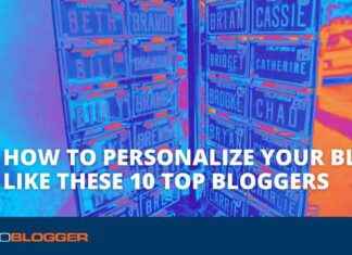 10 Top Bloggers: Personalization Tips for Your Blog 10-top-bloggers-personalization-tips-for-your-blog
